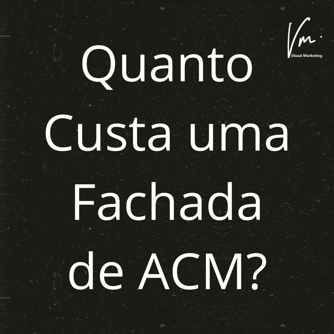 Leia mais sobre o artigo Quanto custa o m2 de fachada em ACM?