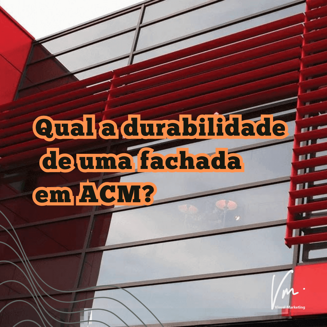 Leia mais sobre o artigo Qual a durabilidade de uma fachada em ACM?